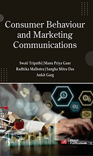 Consumer Behaviour and Marketing Communications