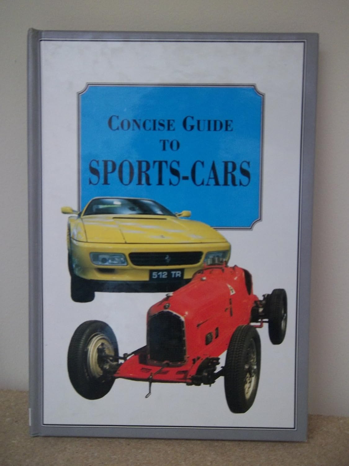 Concise Guide To Sports-cars by Franco Mazza ,