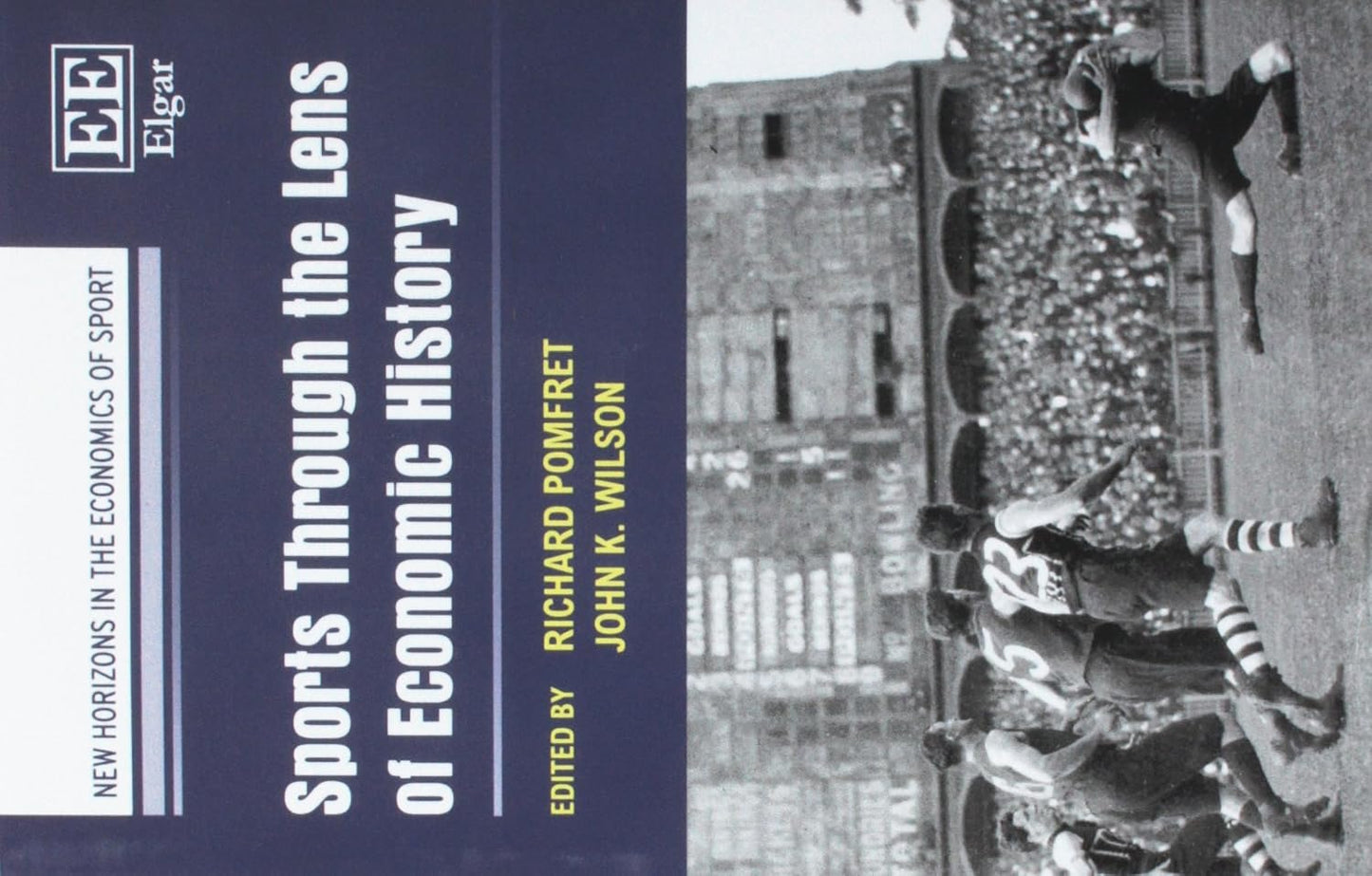 Sports Through the Lens of Economic History by Richard Pomfret, John K. Wilson,
