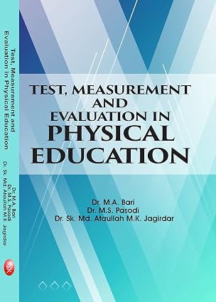 Test, Measurement and Evaluation in Physical Education Hardcover 1 January 2018