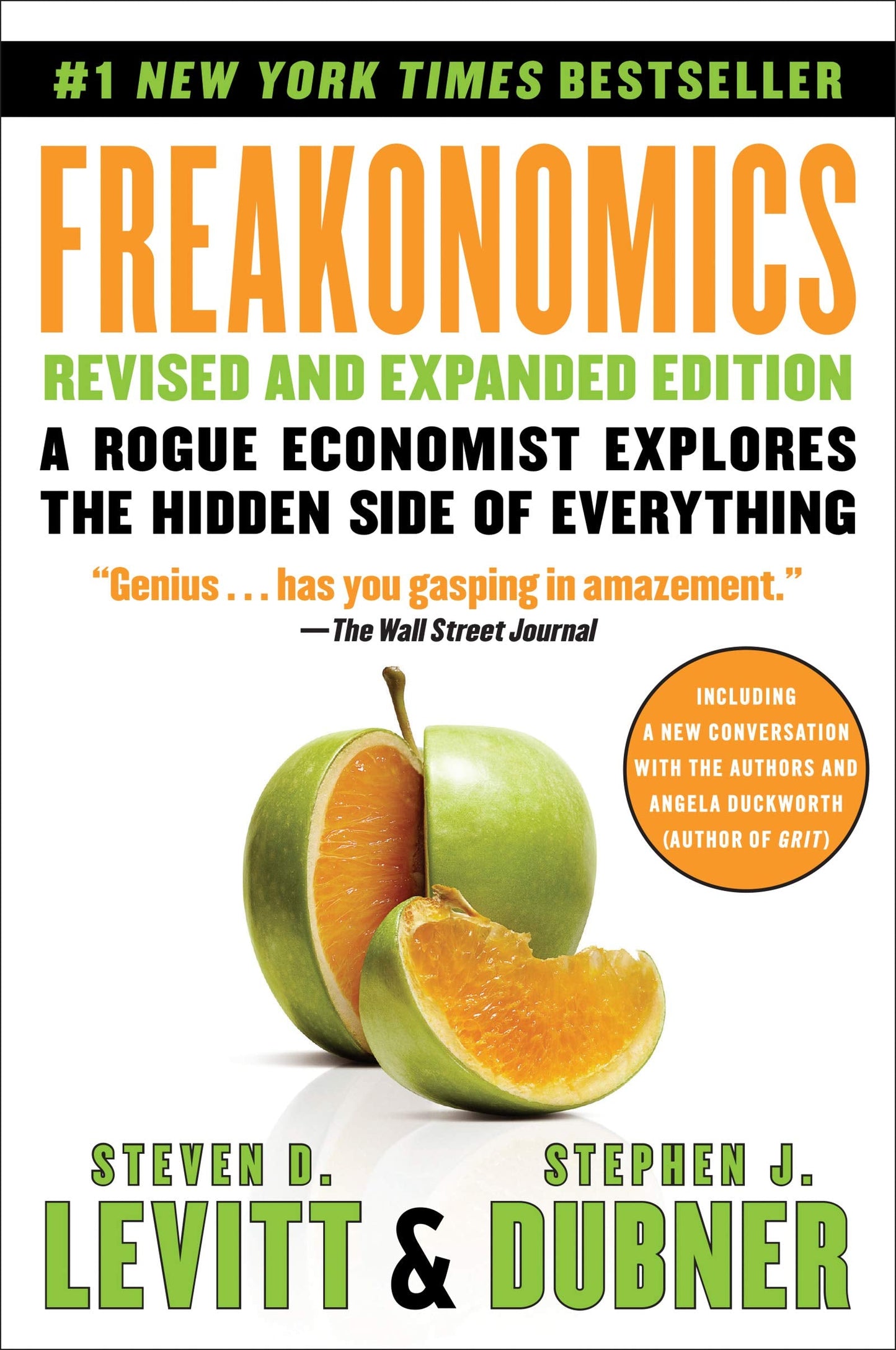 Freakonomics Revised and Expanded Edition: A Rogue Economist Explores the Hidden Side of Everything?A Groundbreaking Exploration of Hidden Incentives, Behavioral Economics, and Unconventional Wisdom