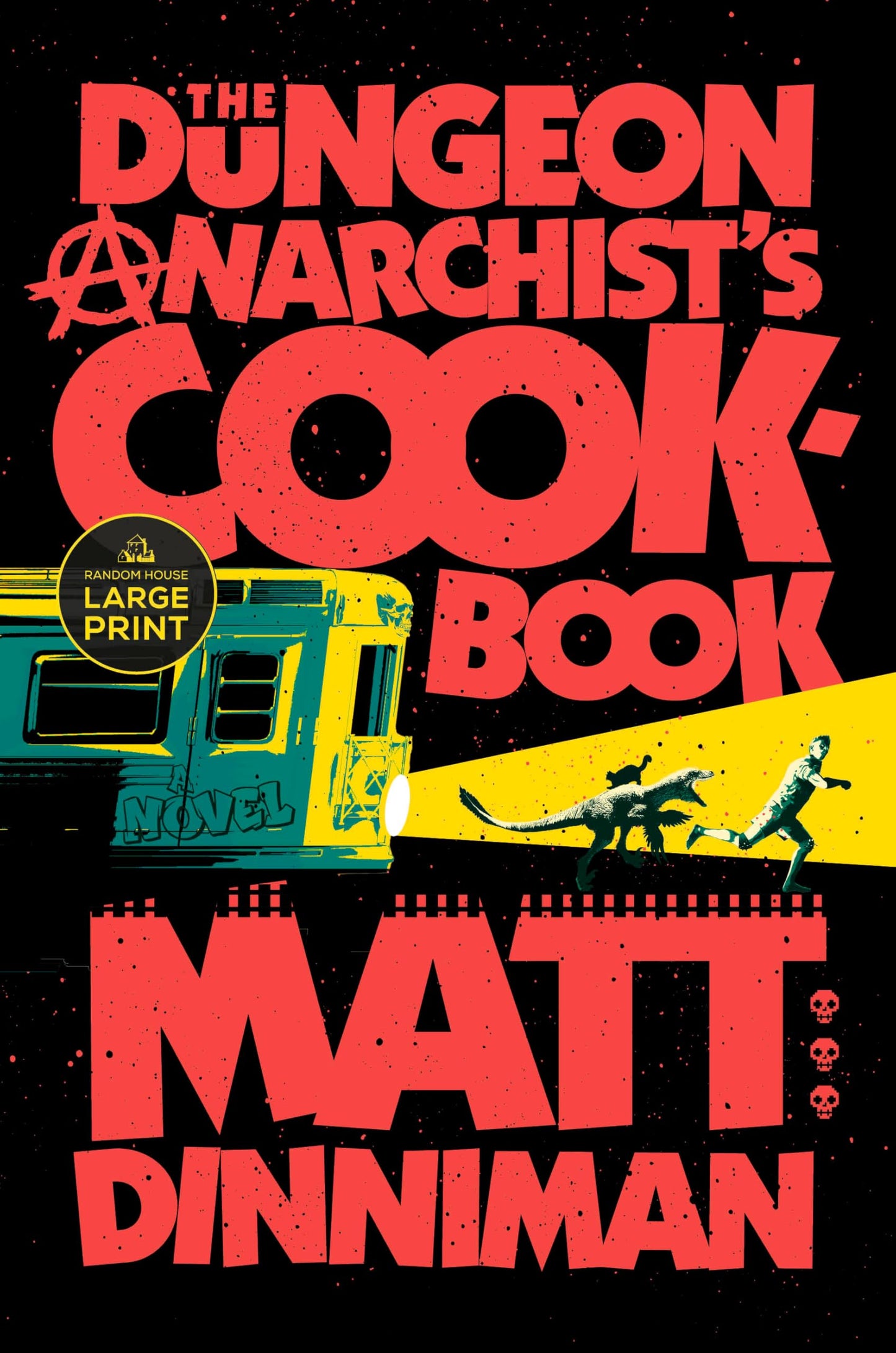 The Dungeon Anarchist's Cookbook (Dungeon Crawler Carl)