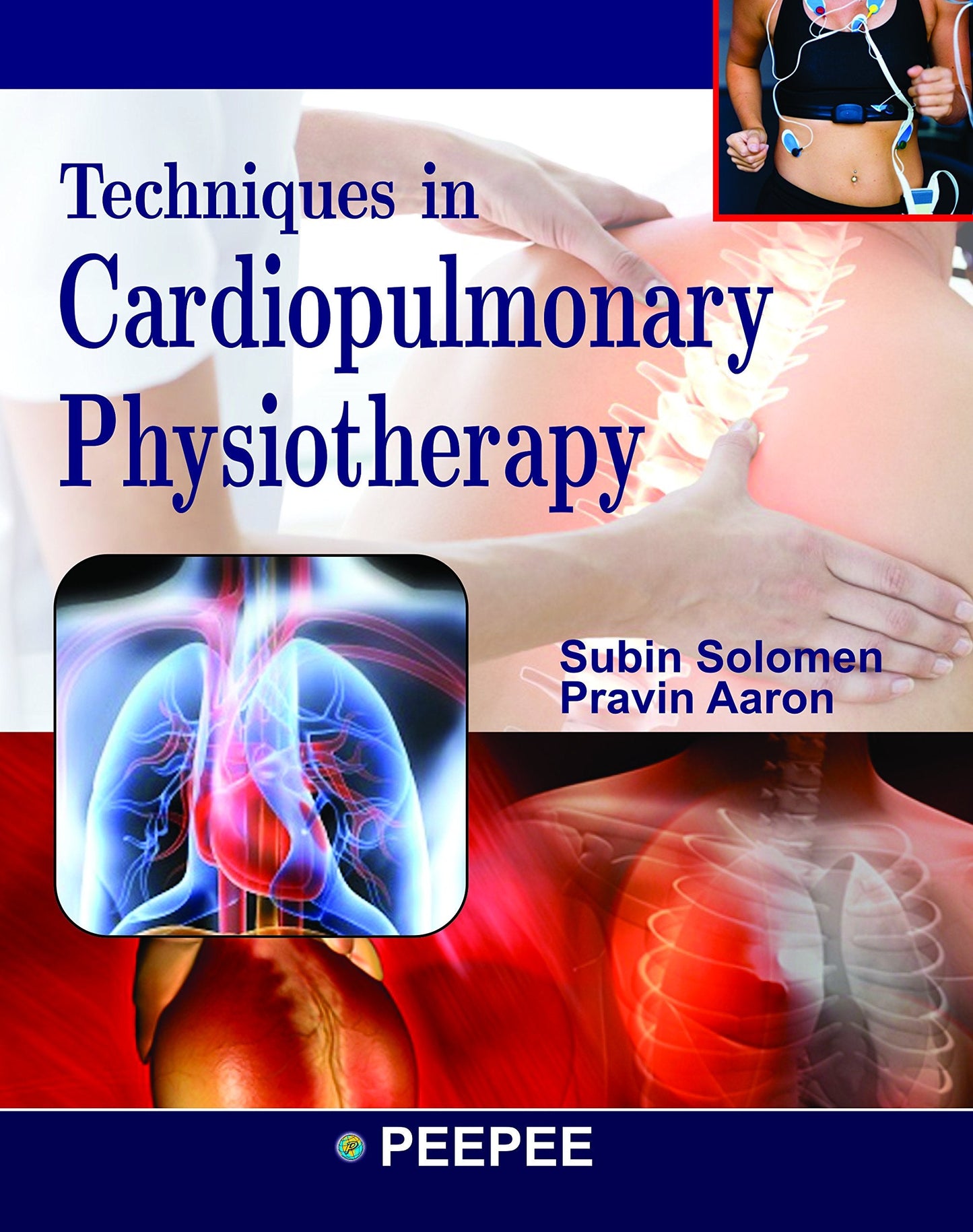 Techniques In Cardiopulmonary Physiotherapy-Subin Solomen