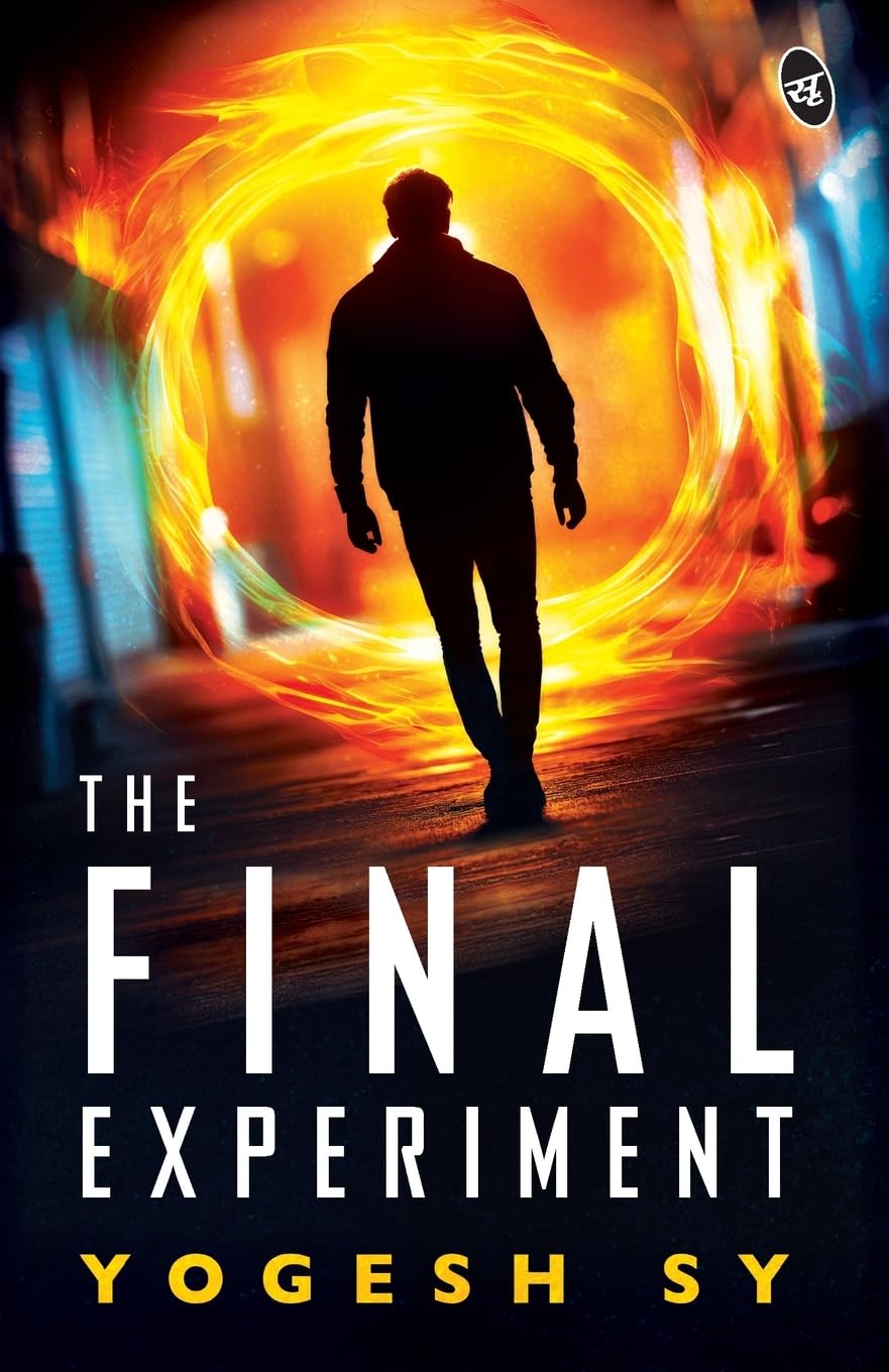 The Final Experiment | The Mystery Thriller of the Year | Witness the Fall of our World - Yogesh SY