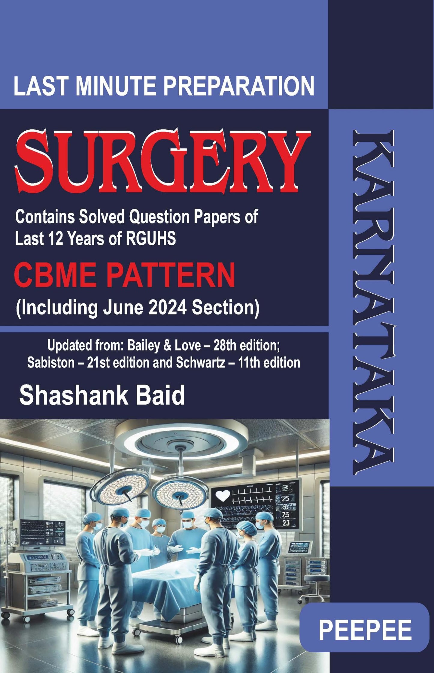 Last Minute Preparation Surgery Karnataka For UG-Shahank Baid