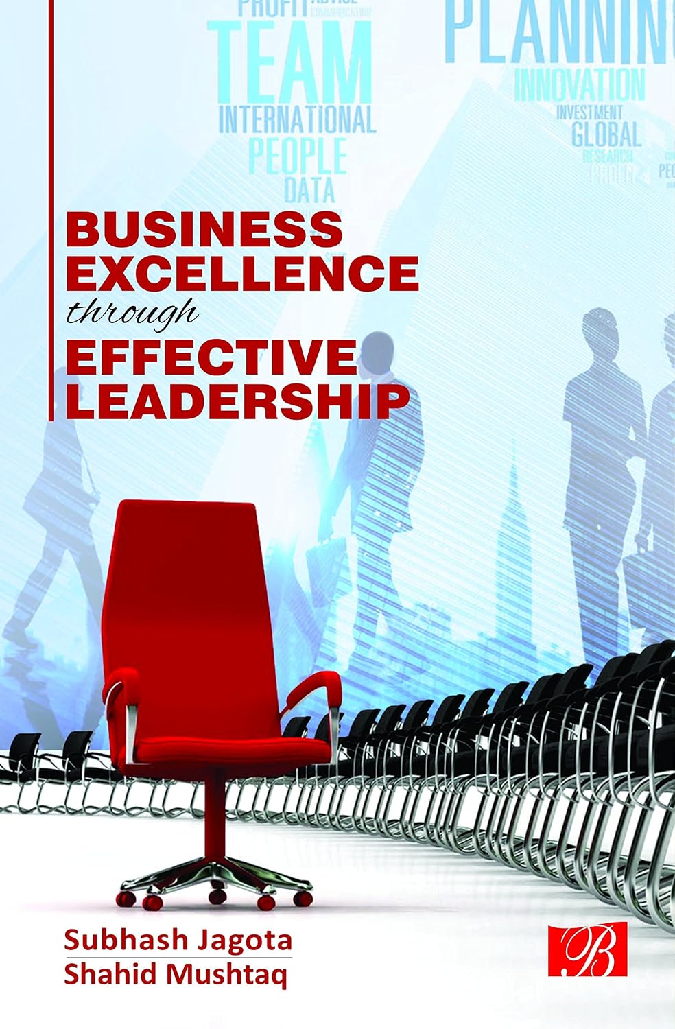Business Excellance Through Effective Leadership