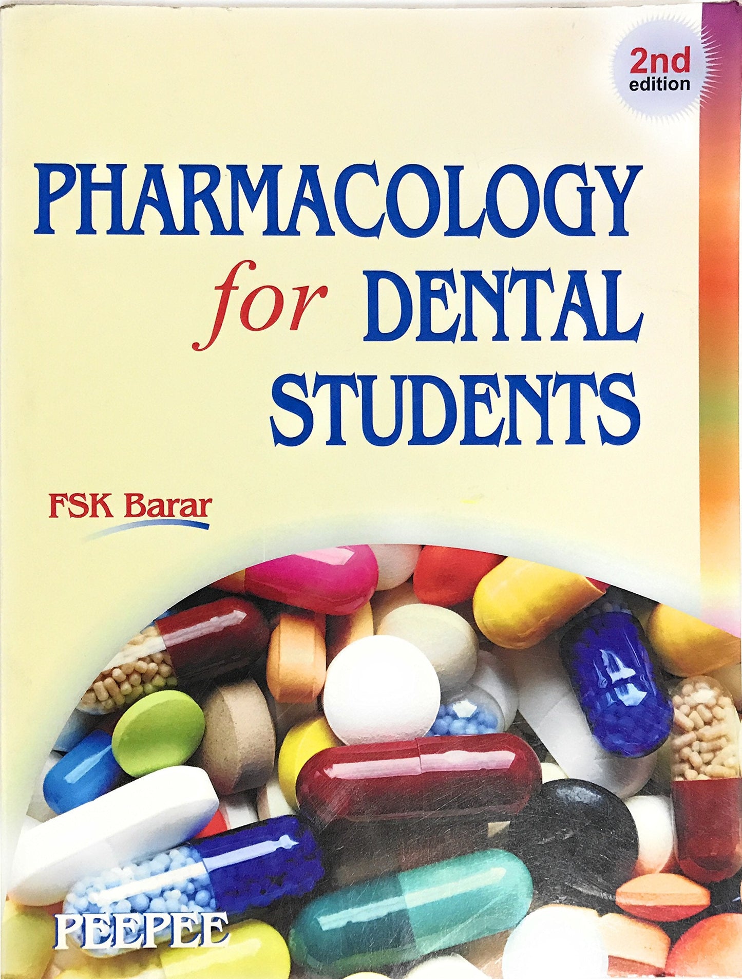 Pharmacology For Dental Students, 2E-FSK Barar