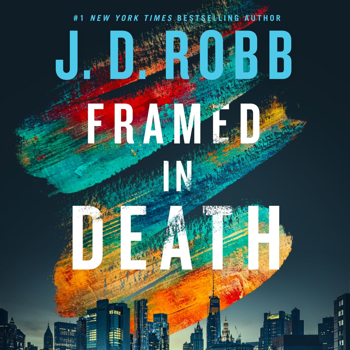 Framed in Death (In Death, 61)