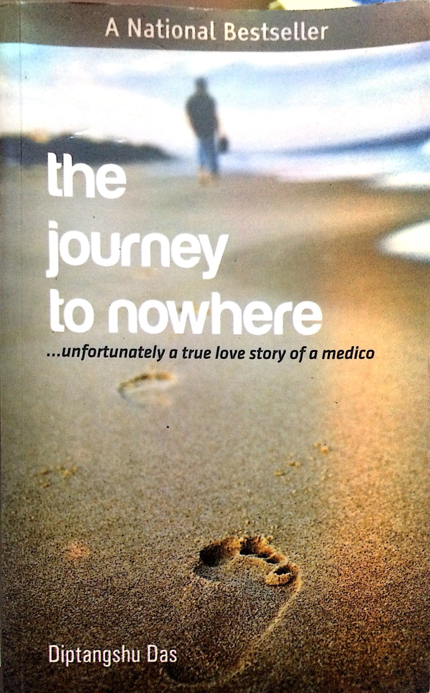 The Journey to Nowhere - Diptangshu Das