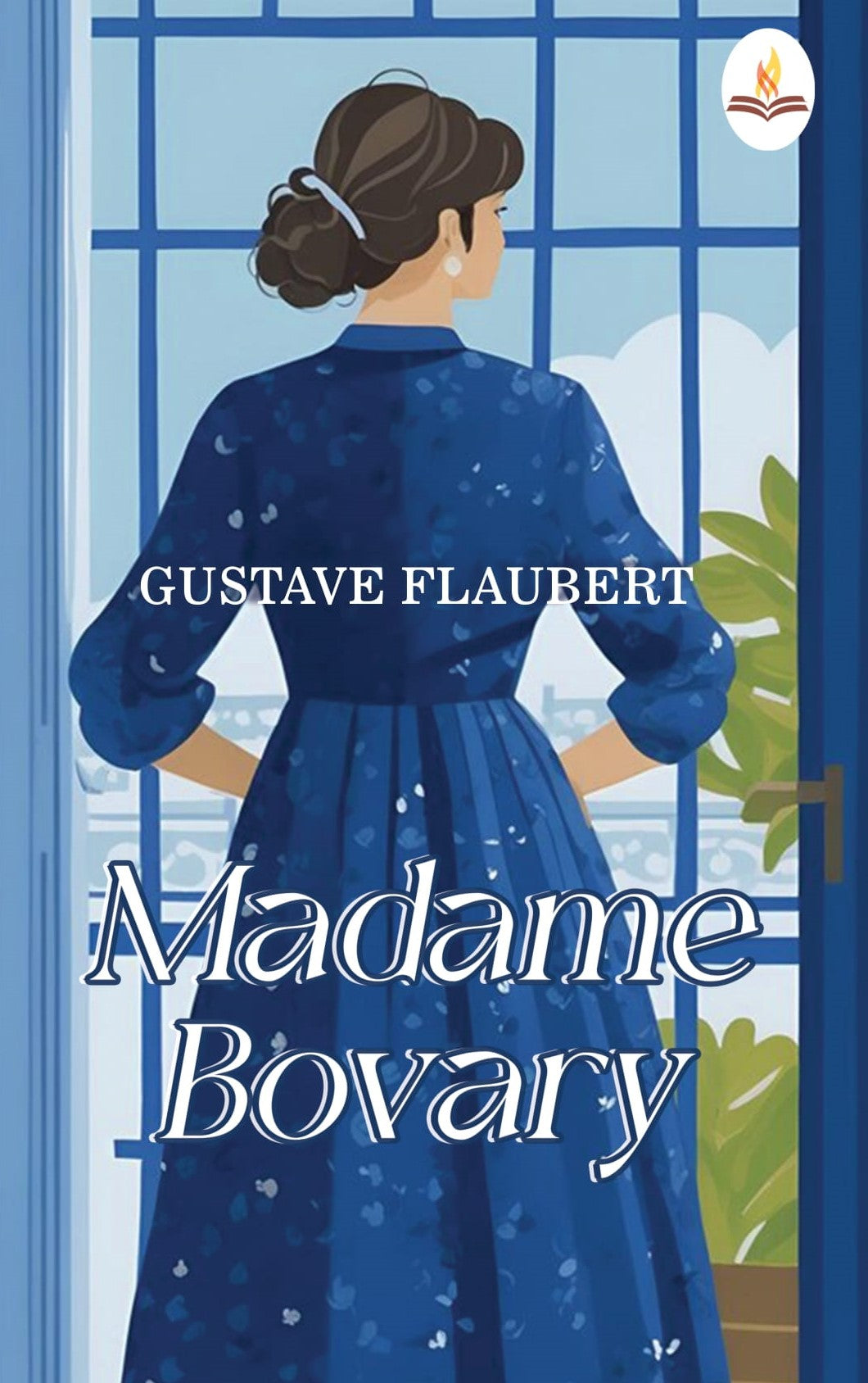Madame Bovary - Gustave Flaubert