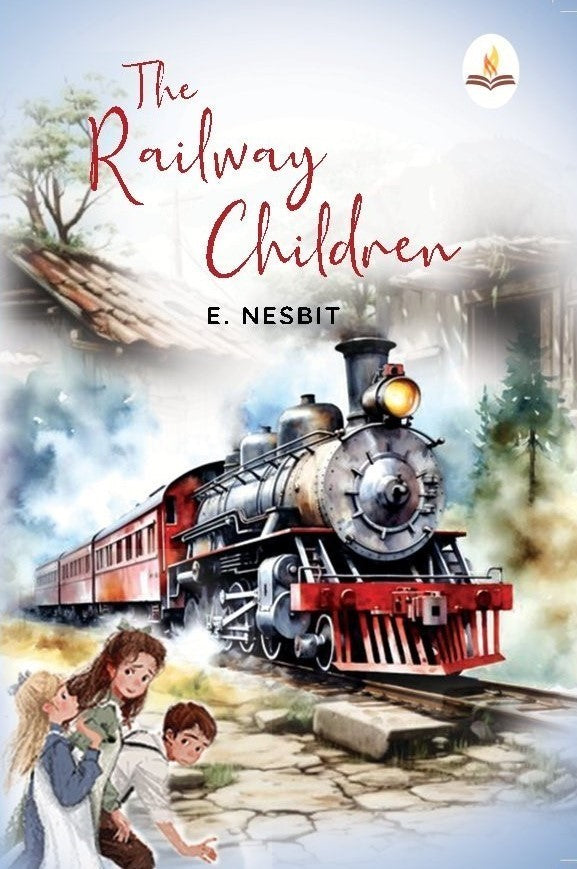 The Railway Children - E. Nesbit