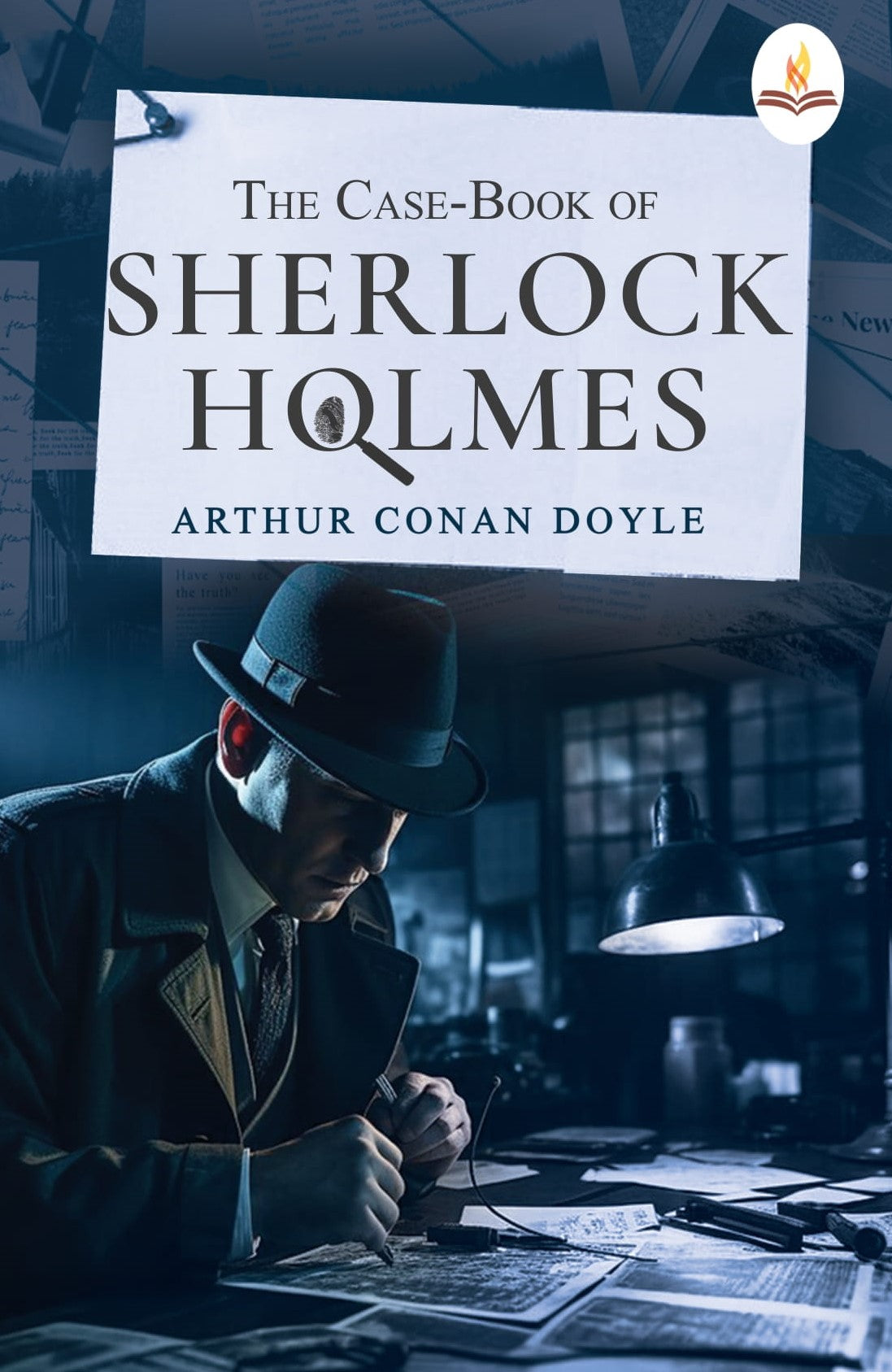 The Case-Book of Sherlock Holmes - Arthur Conan Doyle