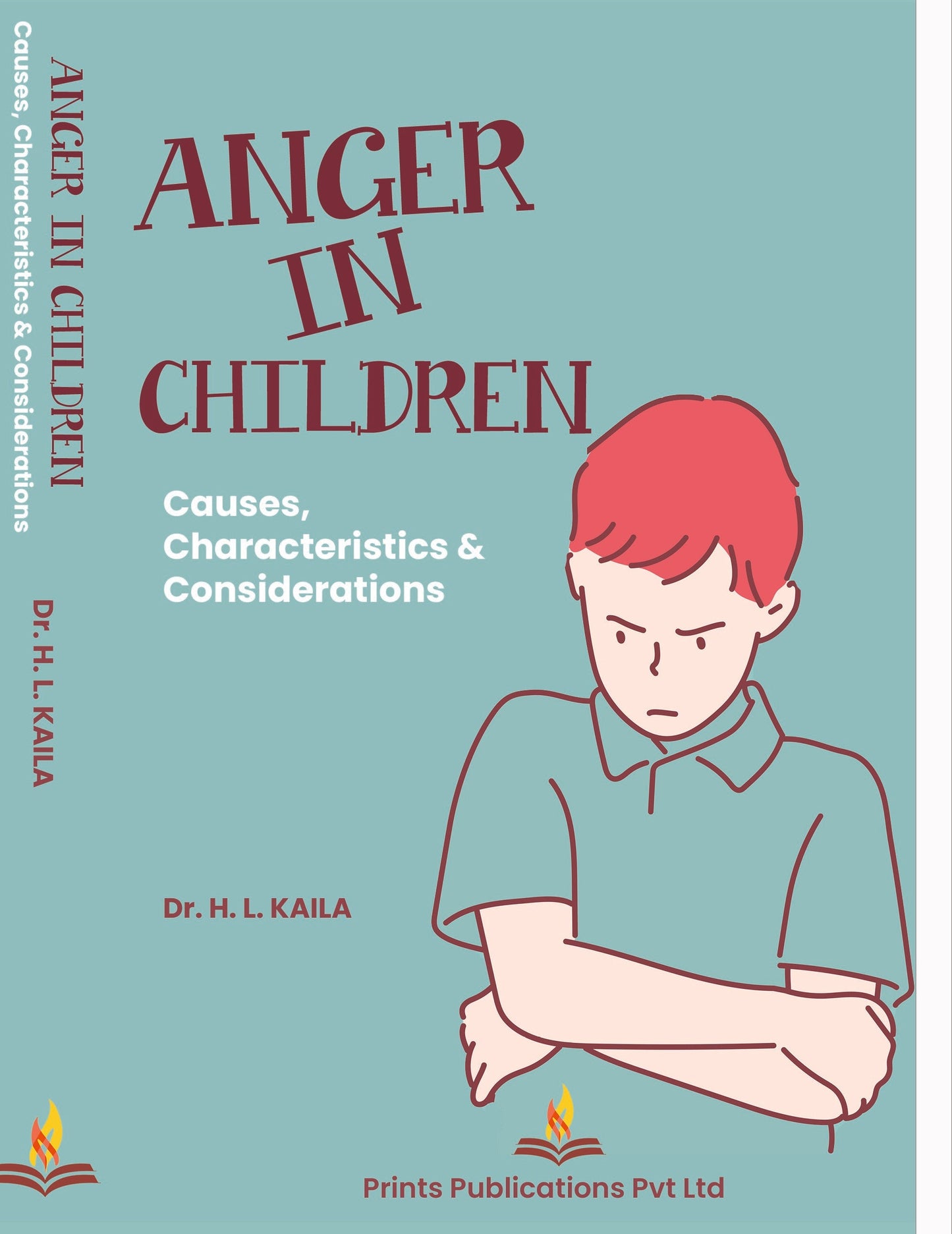 Anger In Children - Dr. H. L. Kaila