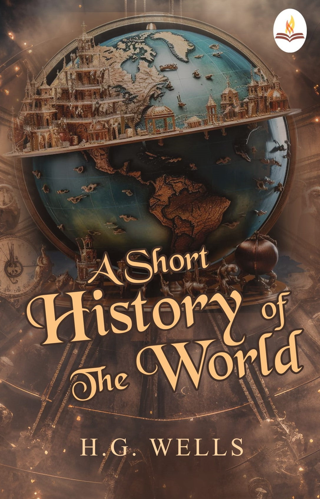 A Short History of The World - H. G. Wells