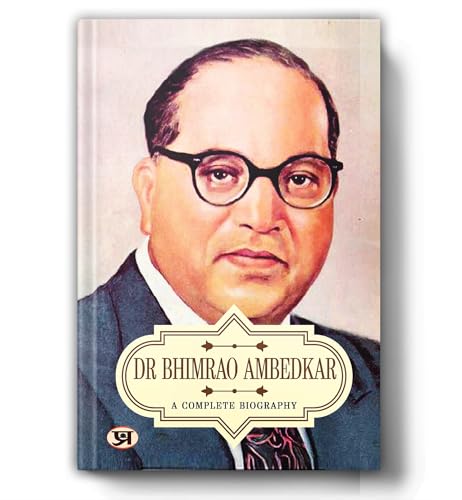 Dr Bhimrao Amedkar | A Complete Biography | The Messiah Of Dalits And Architect Of Indian Constitution | IndiaS Bharat Ratna Awardee Untouchable Rights Advocate | Social Justice Equality-Pankaj Kishor