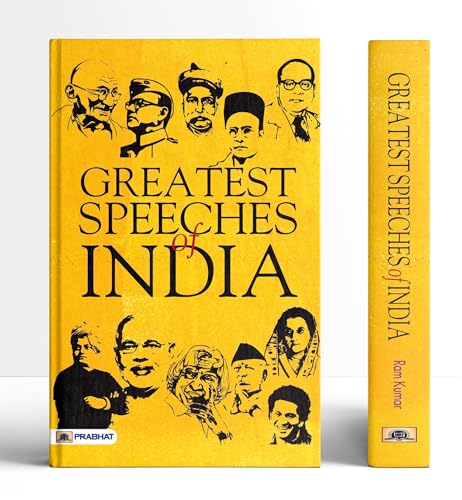 Greatest Speeches Of India - Inspiring Speeches That Shaped Modern India | Swami Vivekananda Apj Abdul Kalam Br Ambedkar Mahatma Gandhi Narendra Modi Nathuram Godse | The Leader In You-Ram Kumar