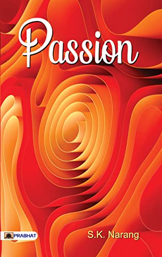 Passion-S.K. Narang