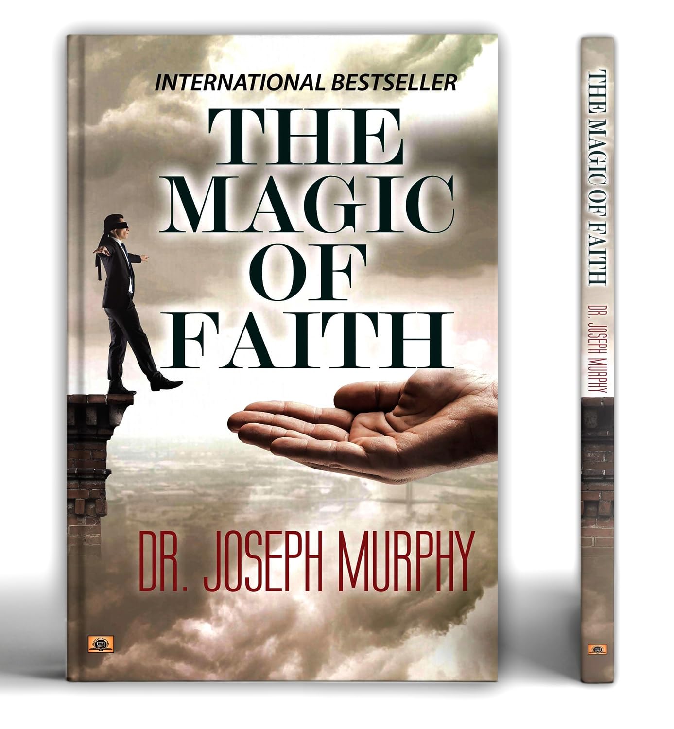 The Magic Of Faith - Dr. Joseph Murphy | Personal Growth, Self-Improvement And Achieving Goals | Attract Abundance, Happiness And Fulfillment-Joseph Murphy
