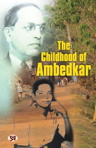 The Childhood Of Ambedkar-Mahesh Dutt Sharma