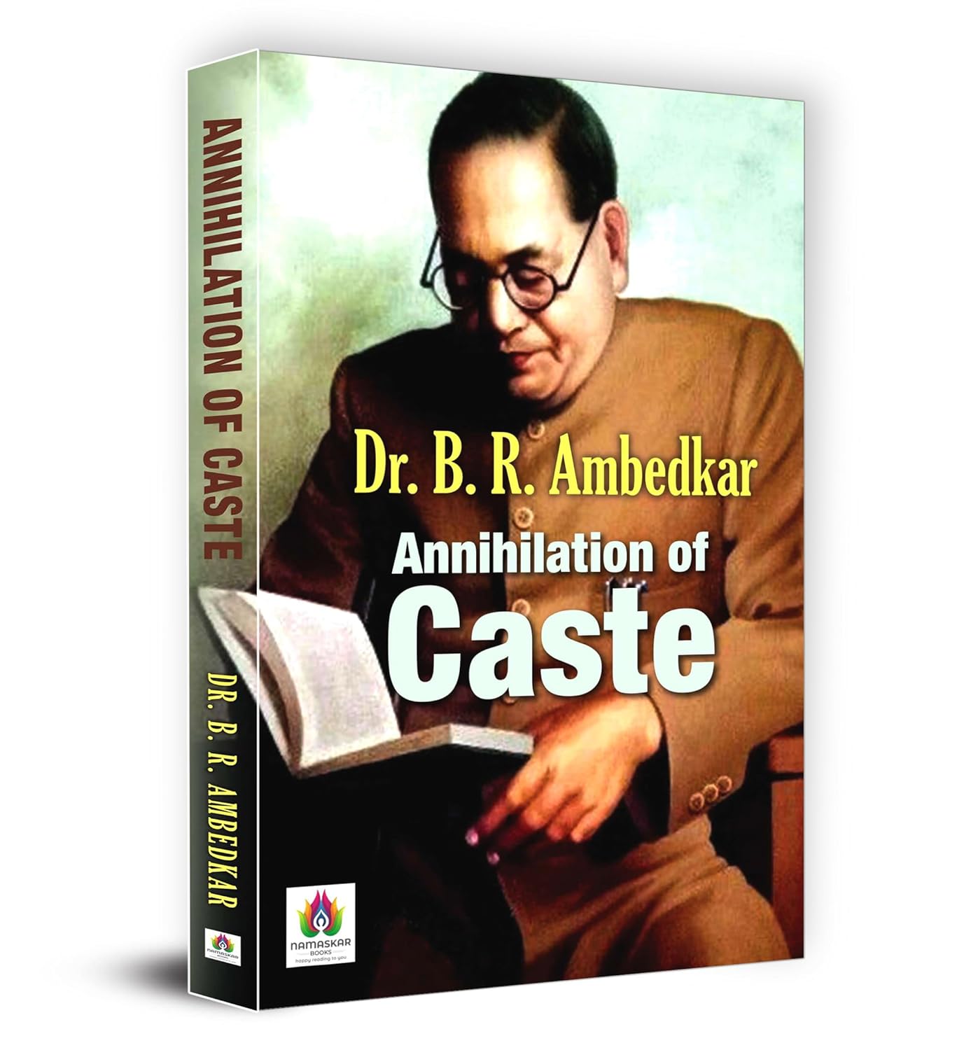 Annihilation Of Caste - Dr. B.R. Ambedkar | Caste Eradication Social Equality And Justice In IndiaS Cultural Landscape | Dalit Rights Caste Discrimination And Social Transformation-Dr. B. R. Ambedkar