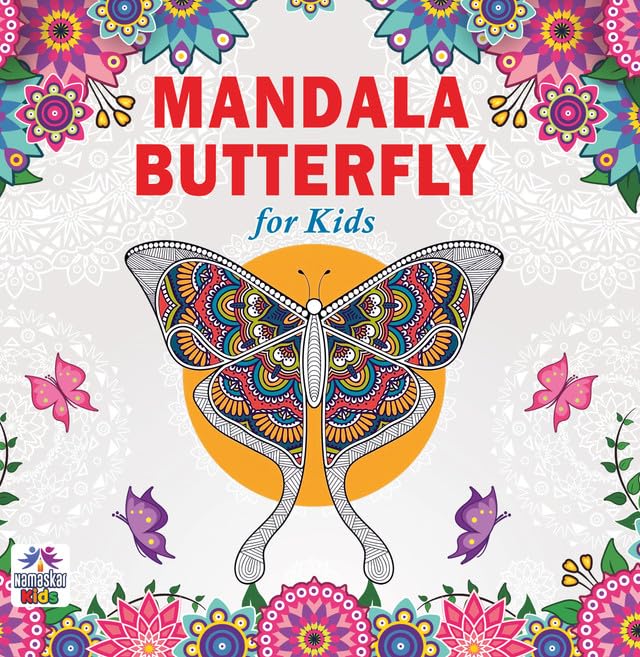 Mandala Butterfly Art Coloring Book For Kids | 30 Fun Butterfly Mandala Brain Activity Designs To Enhance Art Coloring, Drawing & Focus | High Quality Premium Paper | Perfect Gift For Children & Teens-Namaskar Kids