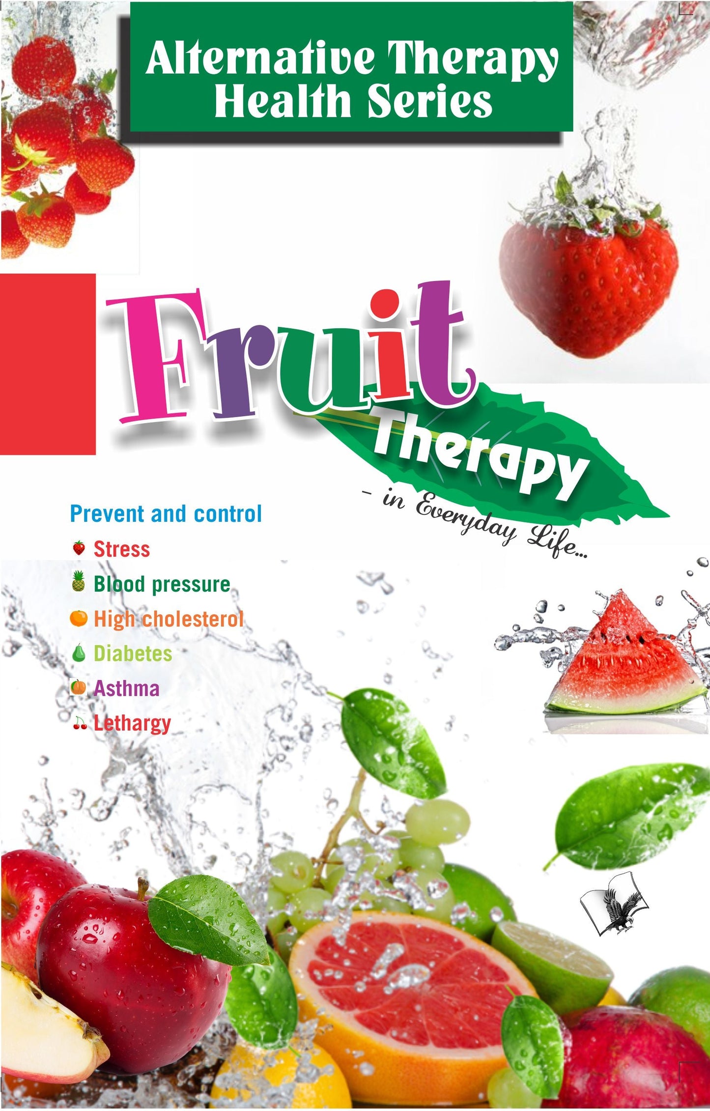 Fruit Therapy by Vikas Khatri