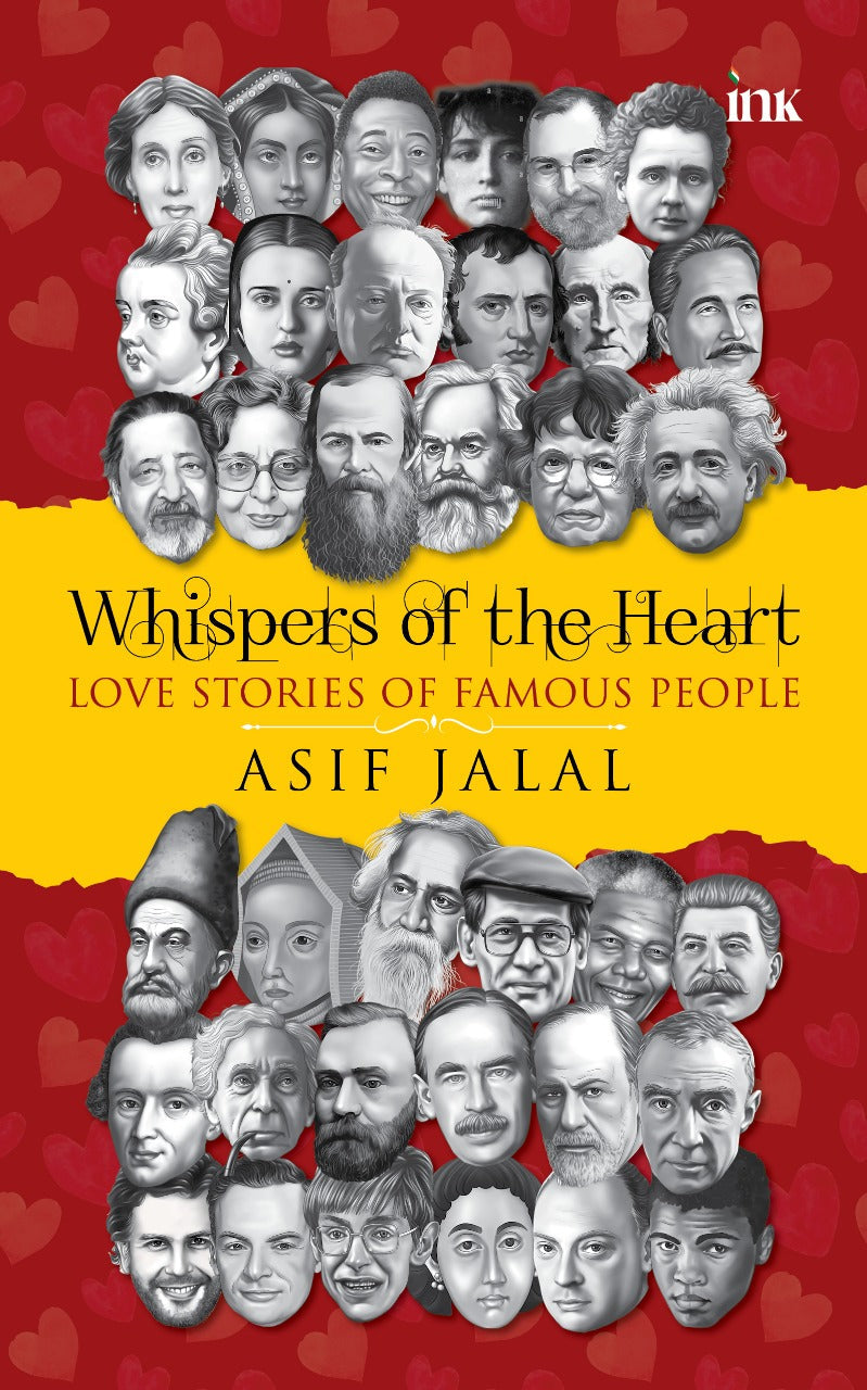 BluOne Ink Whispers of the Heart: Love Stories of Famous People by Asif Jalal