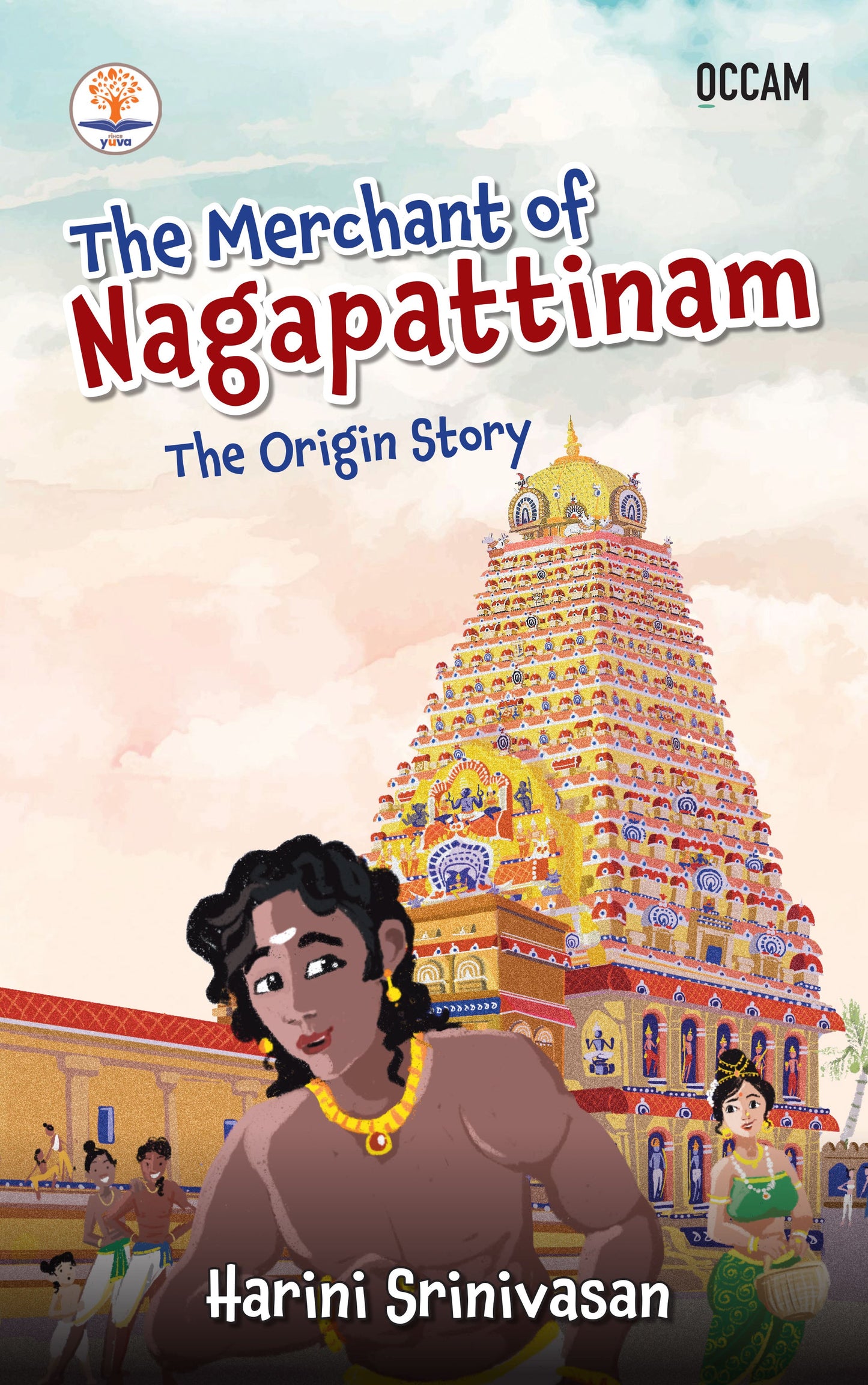 BluOne Ink The Merchant of Nagapattinam: The Origin Story by Harini Srinivasan