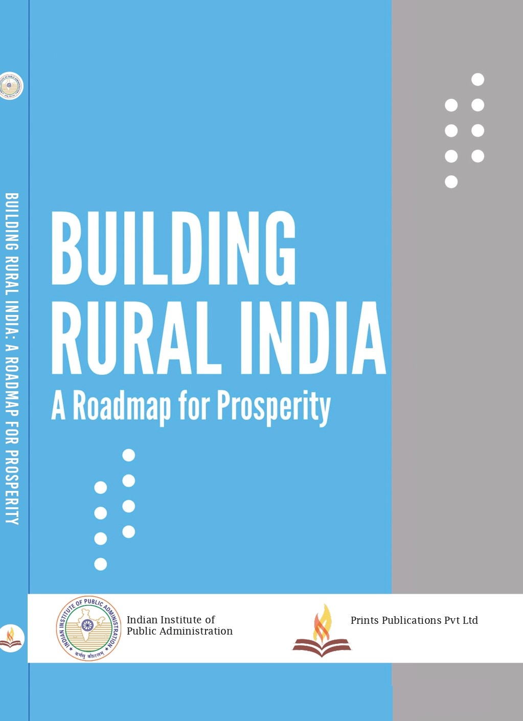 Building Rural India: A Road map for Prosperity - Surendra Nath Tripathi and Kamla Kant Pandey