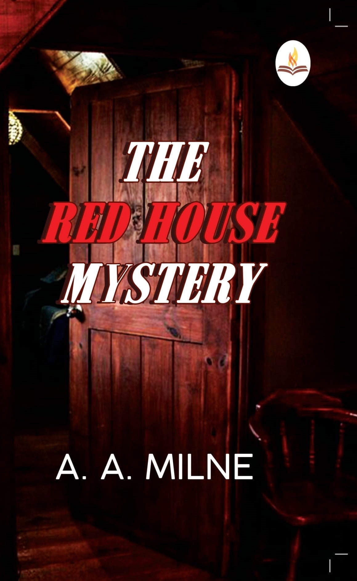 The Red House Mystery - A. A. Milne