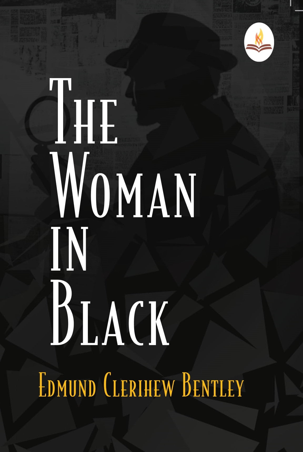 The Woman in Black - Edmund Clerihew Bentley