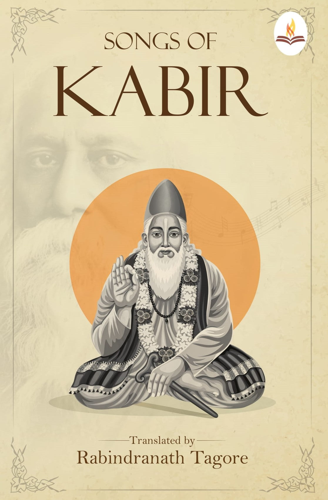 Songs of Kabir - Kabir Translated by Rabindranath Tagore