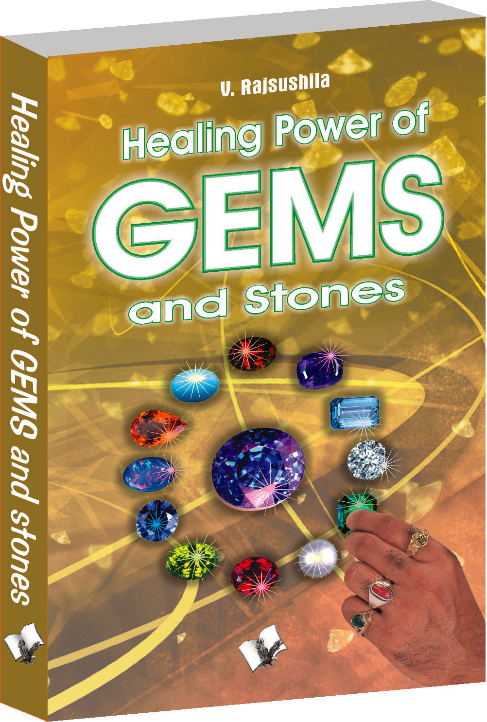 Healing Power Of Gems & Stones by V. Rajushila