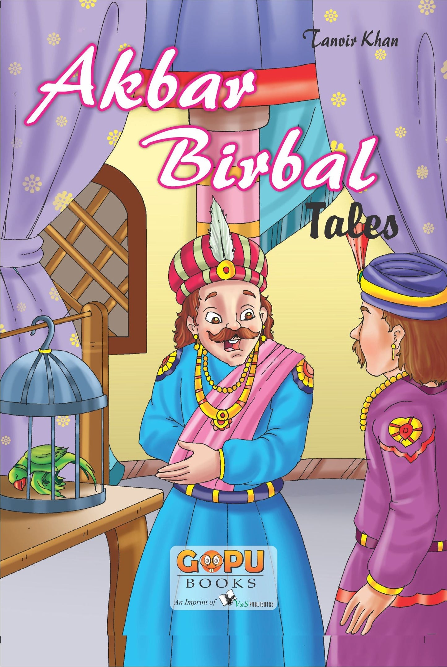 Akbar-Birbal Tales by Tanvir Khan
