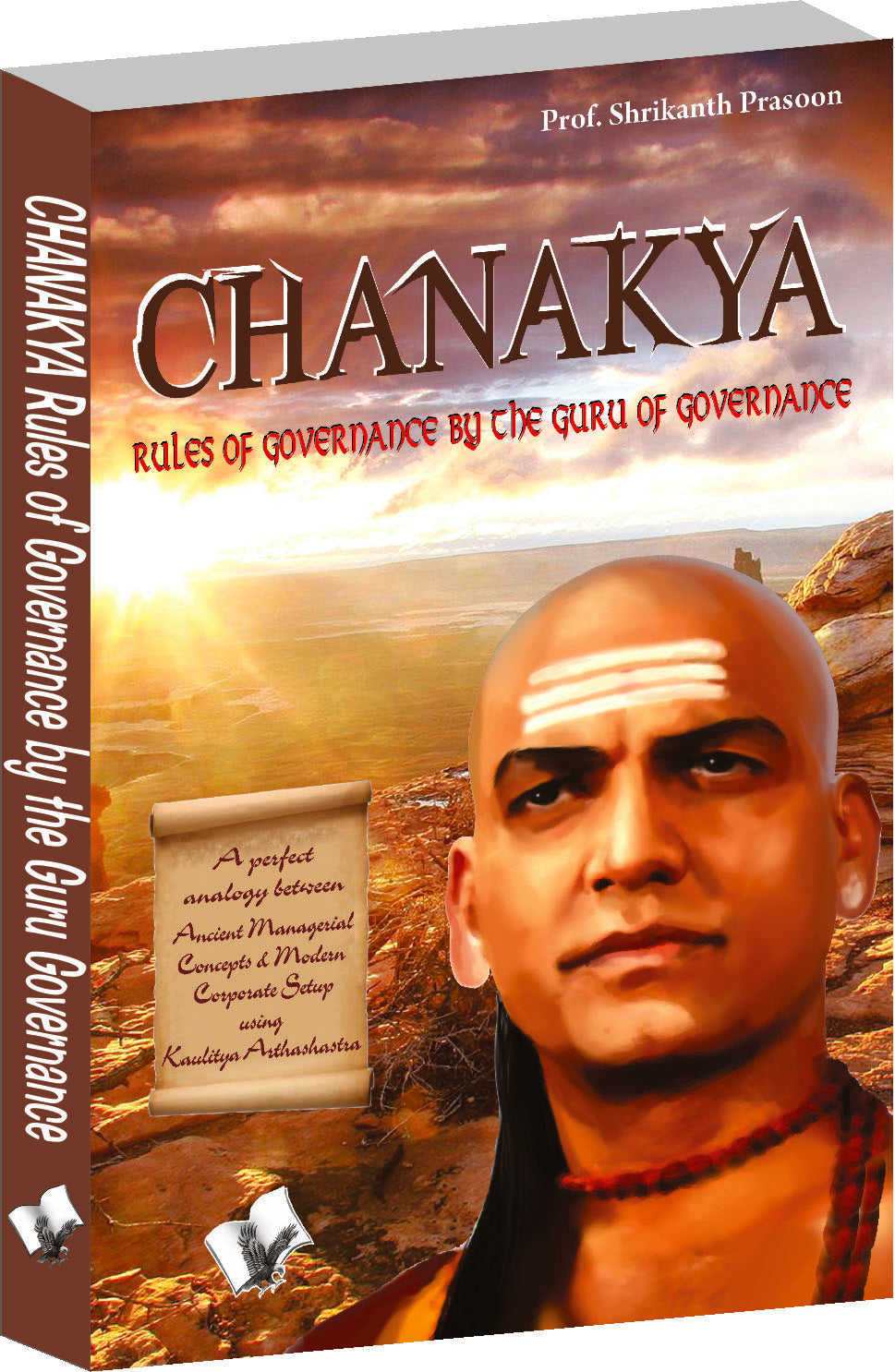 Chanakya- Rules of governance by Prof. Shrikant Prasoon
