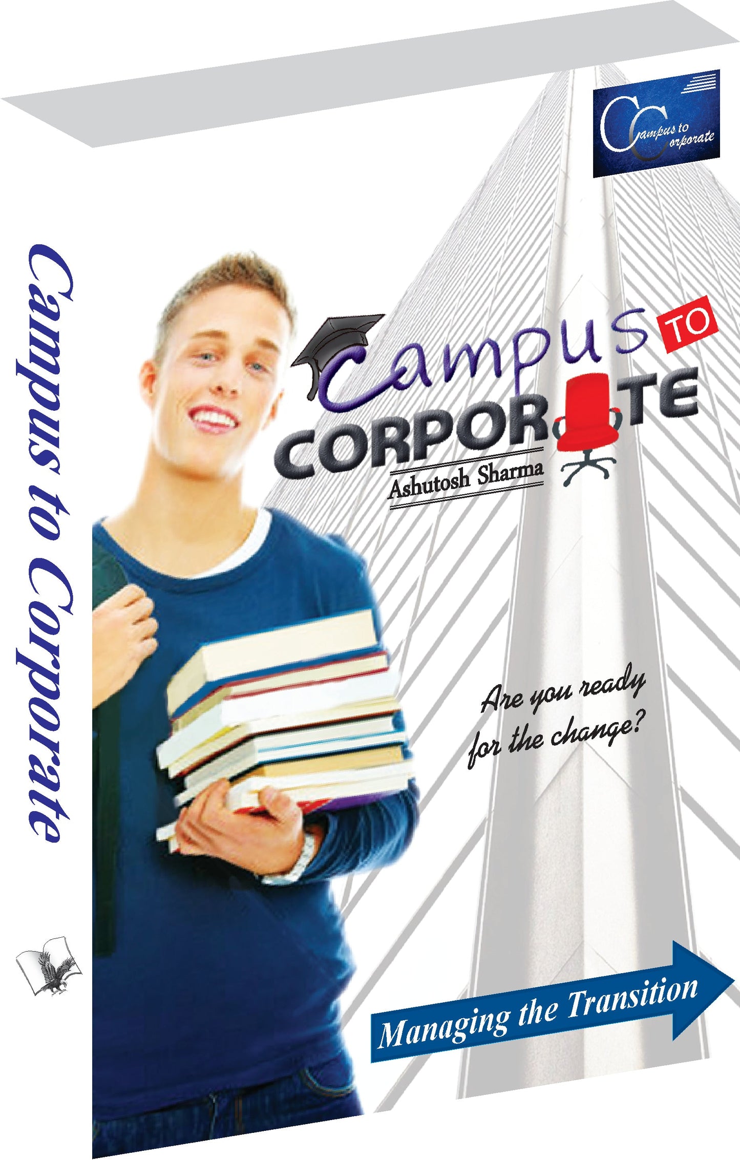 Campus To Corporate by Ashutosh Sharma