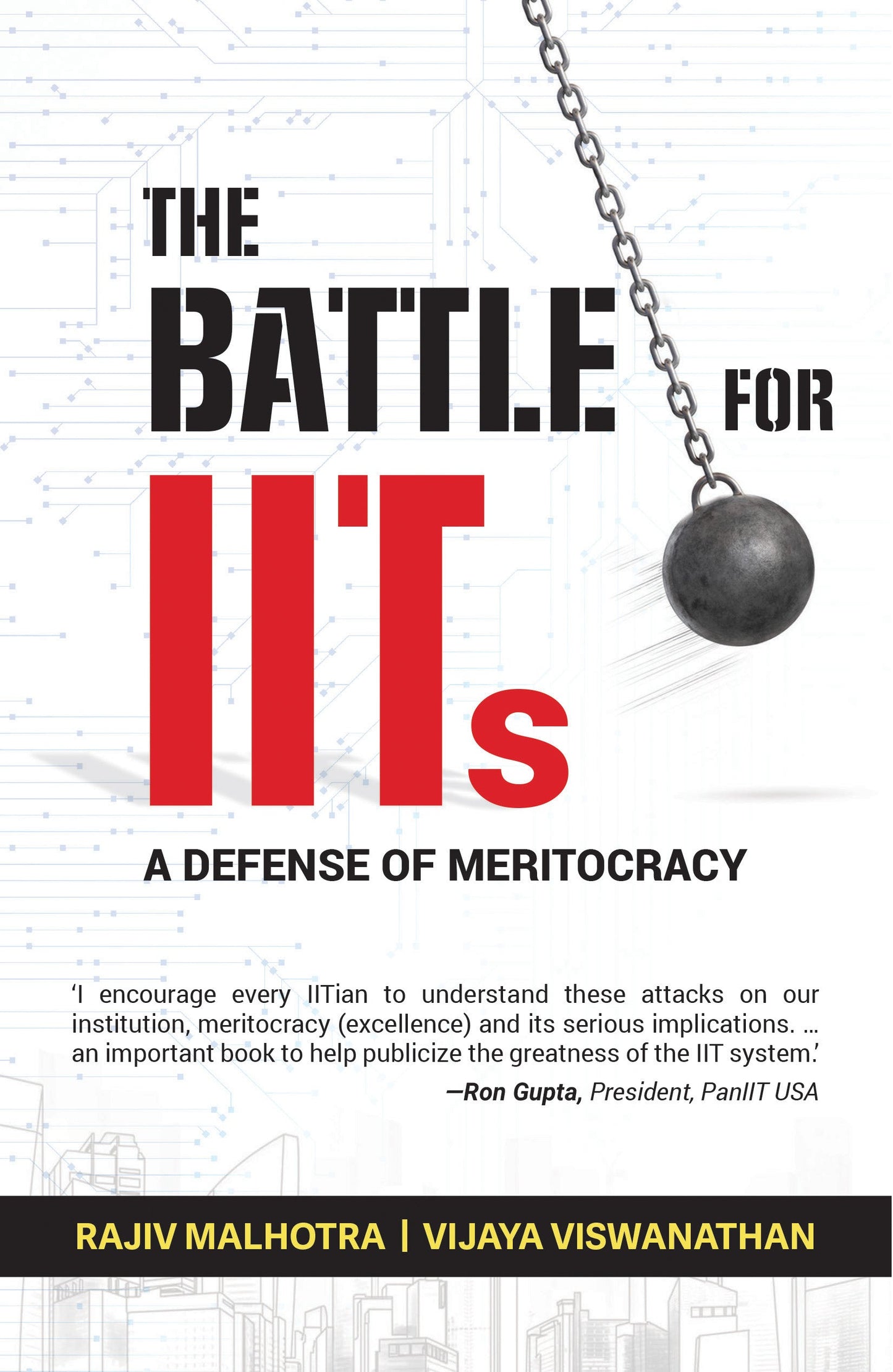 BluOne Ink The Battle for IITs: A Defense of Meritocracy by Rajiv Malhotra, Vijaya Viswanathan