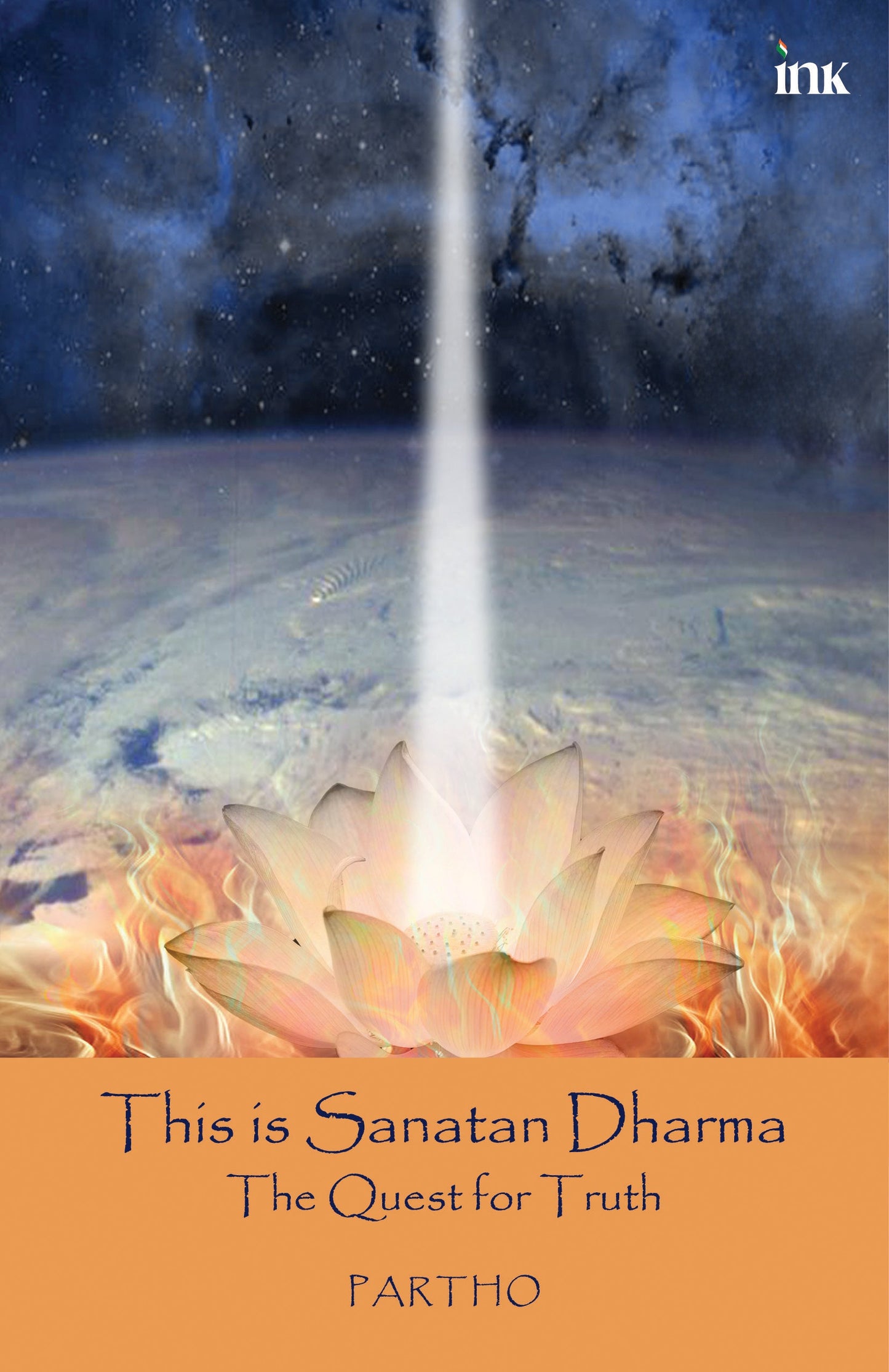 BluOne Ink This Is Sanatan Dharma: The Quest for Truth by Partho