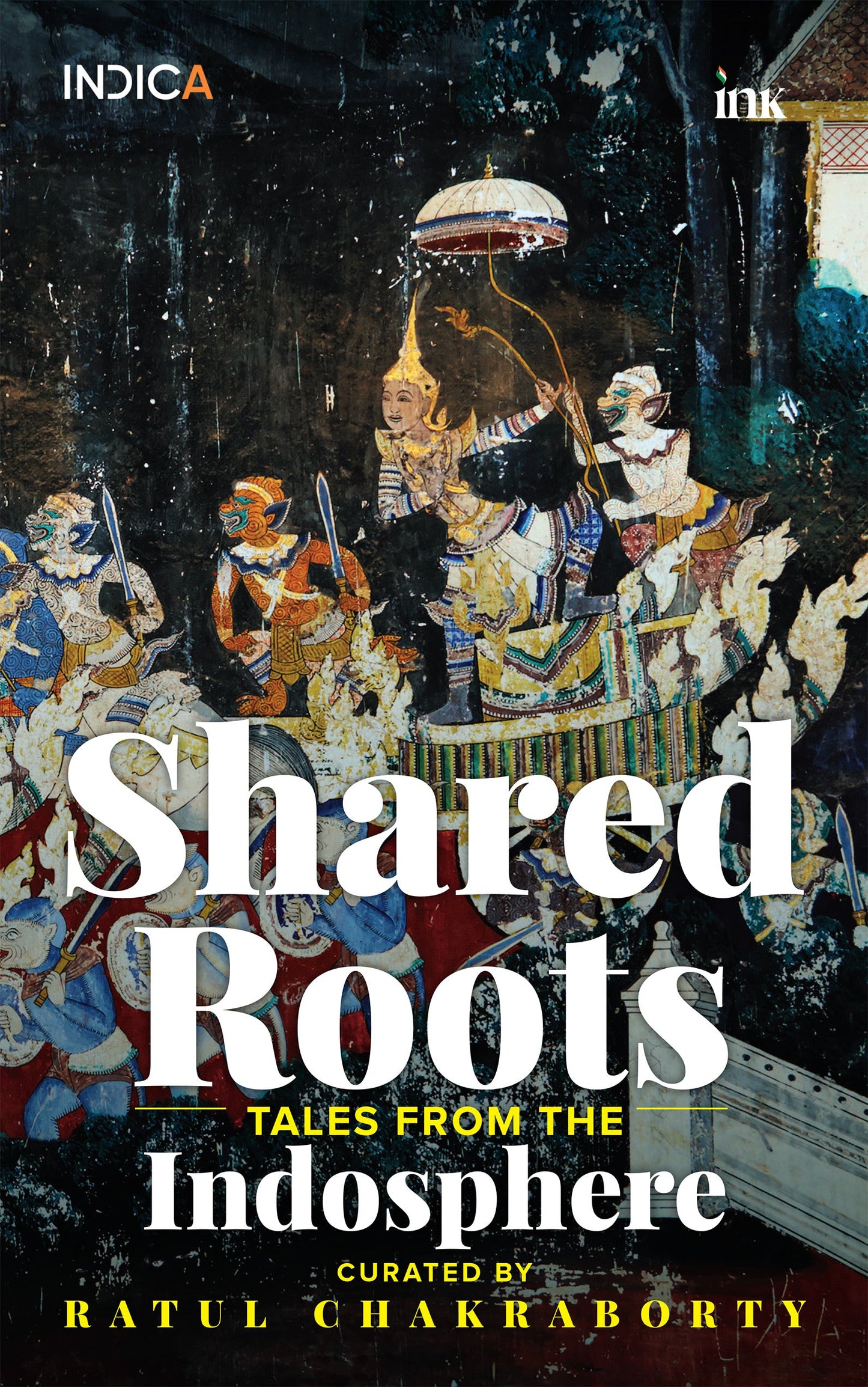 BluOne Ink Shared Roots: Tales from the Indosphere by Ratul Chakraborty