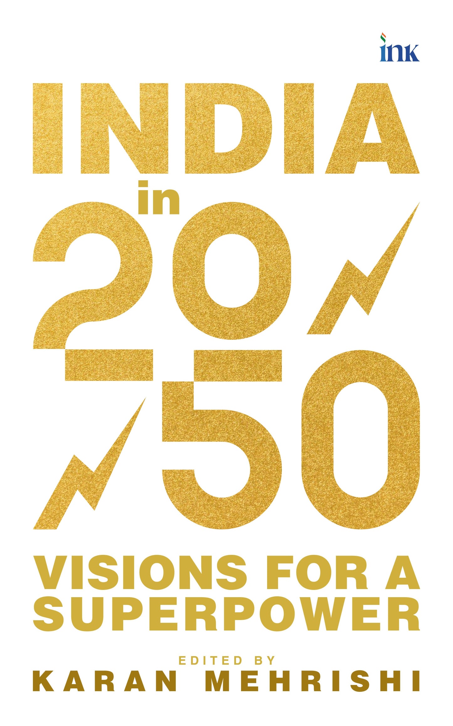 BluOne Ink India in 2050: Visions for a Superpower by Karan Mehrishi