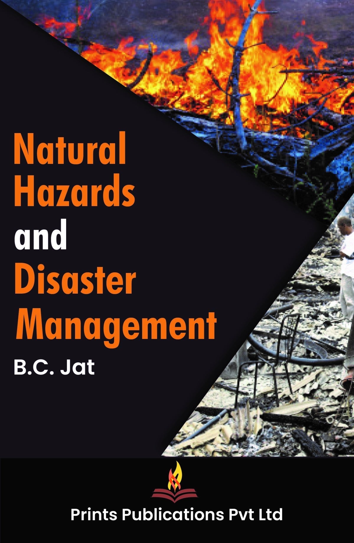 Natural Hazards And Disaster Management - B C JAT