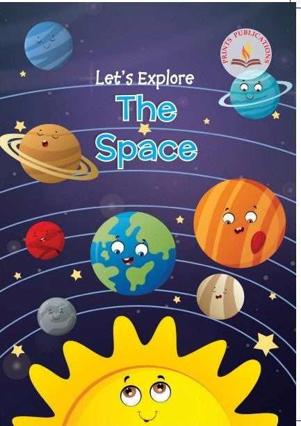 Let's Explore The Space - Prints Publications Editorial Team