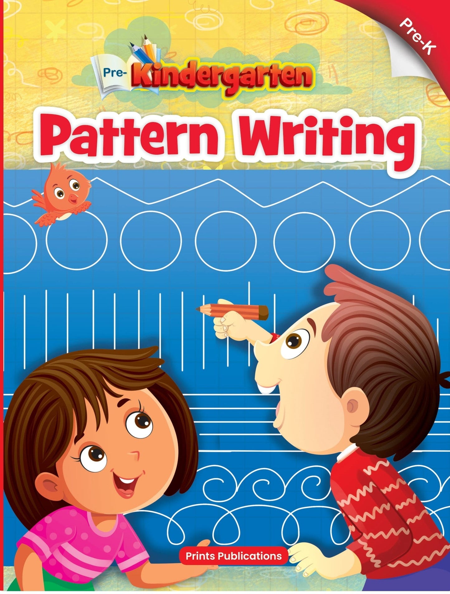 Pre - Kindergarten: Pattern Writing - Prints Publications Editorial Team