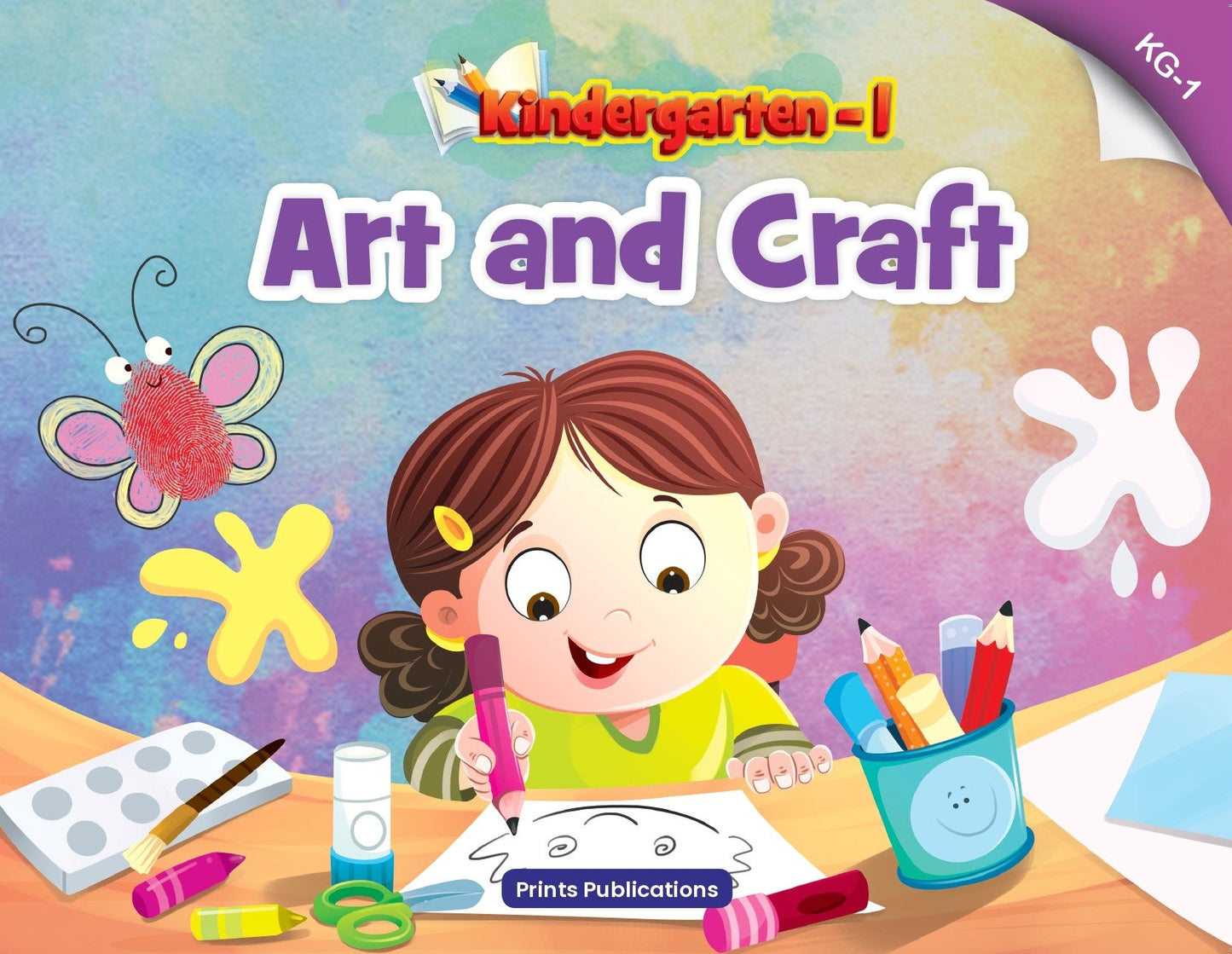 Kindergarten-1: Art & Craft - Prints Publications Editorial Team