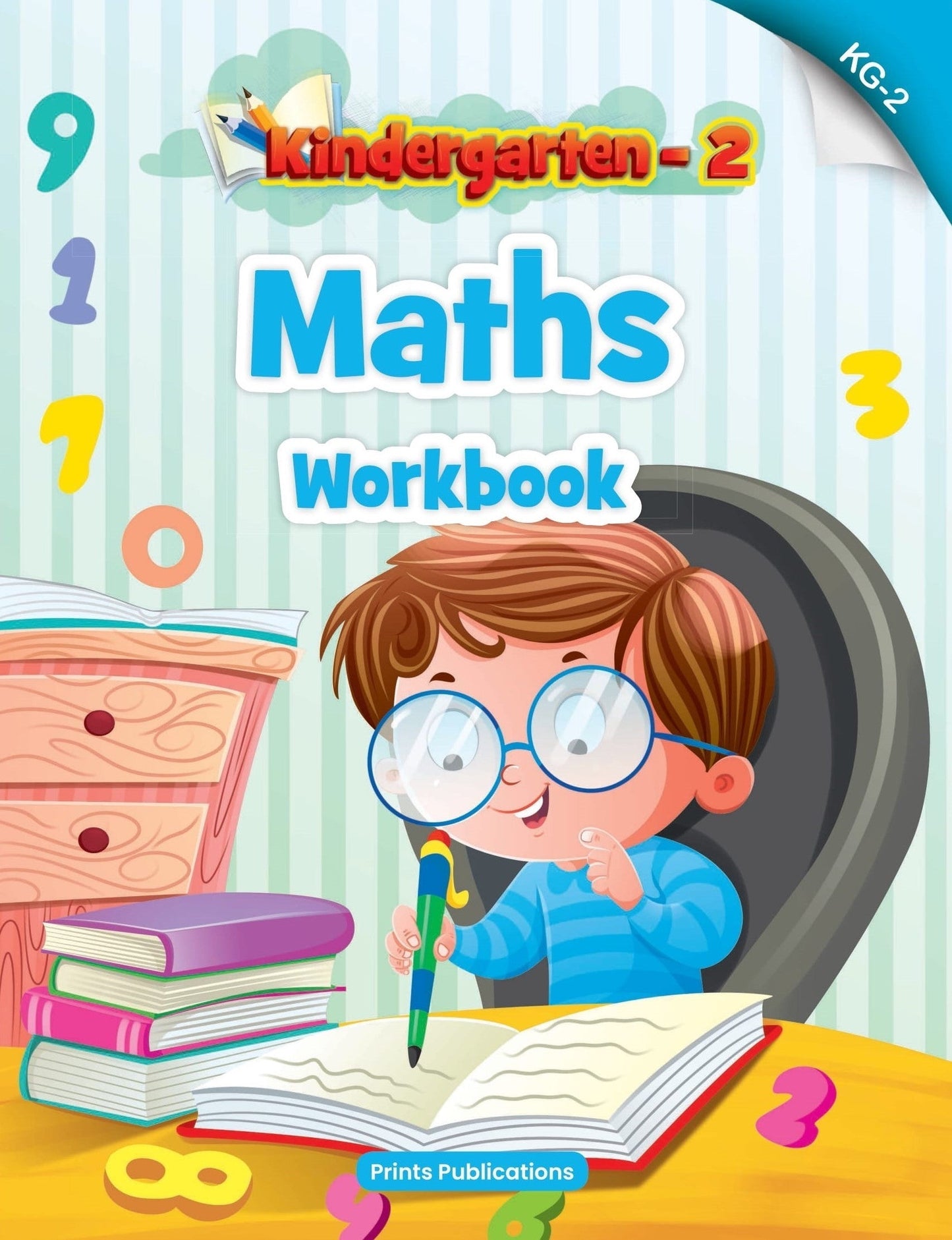 Kindergarten-2: Maths Work Book - Prints Publications Editorial Team