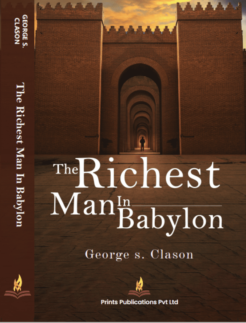 The Richest Man in Babylon - George S. Clason