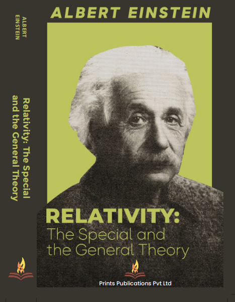 Relativity: The Special and General Theory - Albert Einstein