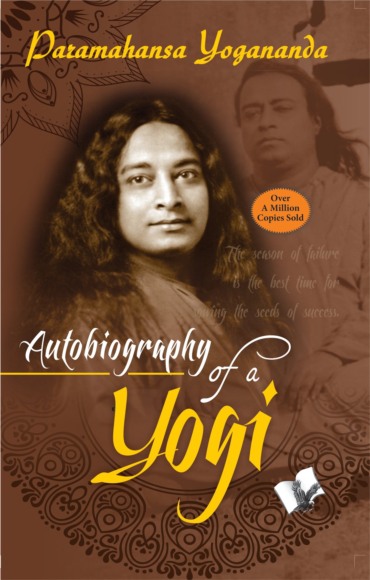 Autobiography of a Yogi by Paramahansa Yogananda