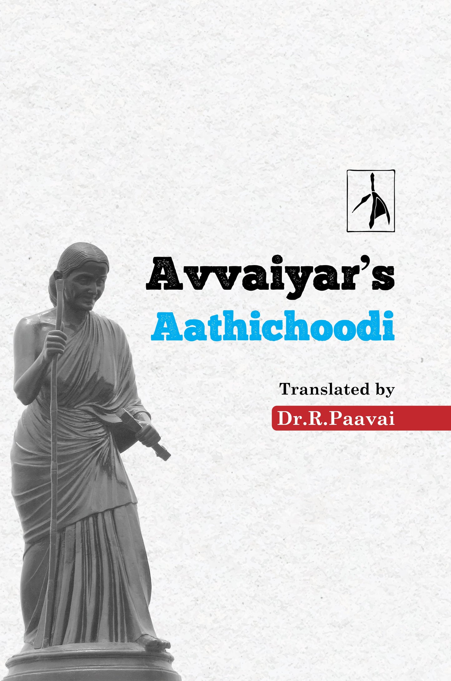 Avvaiyars Aathichoodi - Dr. R. Paavai