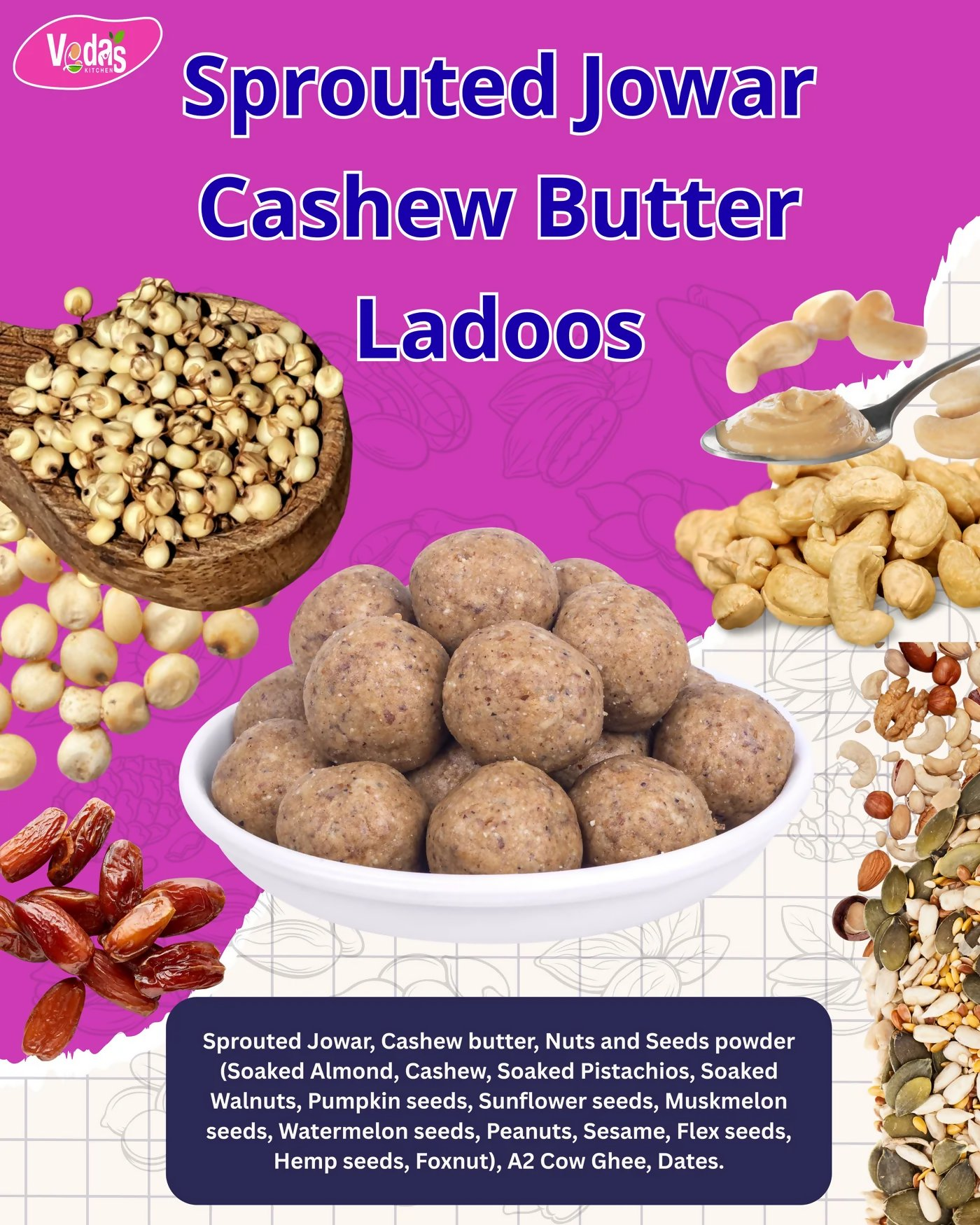 Vedas Kitchen Sprouted Jowar Cashew Butter Ladoos 8 Month